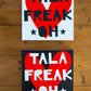 TALAFREAKO - white letters